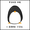 Poke Me I Dare You