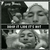drop it like its hot
